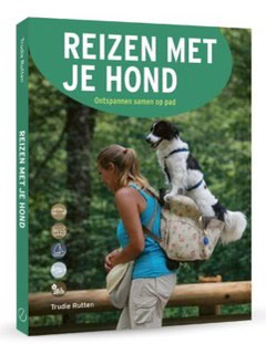 Trudie Rutten (Wiesel) lanceert nieuwe boek ‘Reizen met je hond’